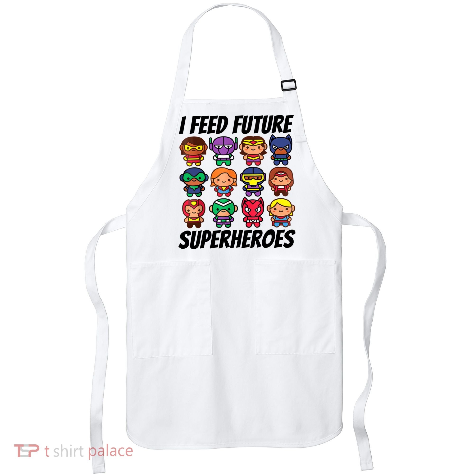 I Feed Future Superheroes School Lunch Lady Squad Apron
