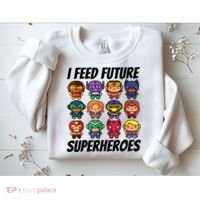 I Feed Future Superheroes School Lunch Lady Squad Sweatshirt thumb 2