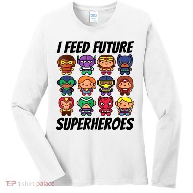I Feed Future Superheroes School Lunch Lady Squad Women's Long Sleeve Shirt