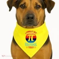 I Finally Get To Be Irrational Today Pie Day 3.14 USA-Made Doggie Bandana thumb 1