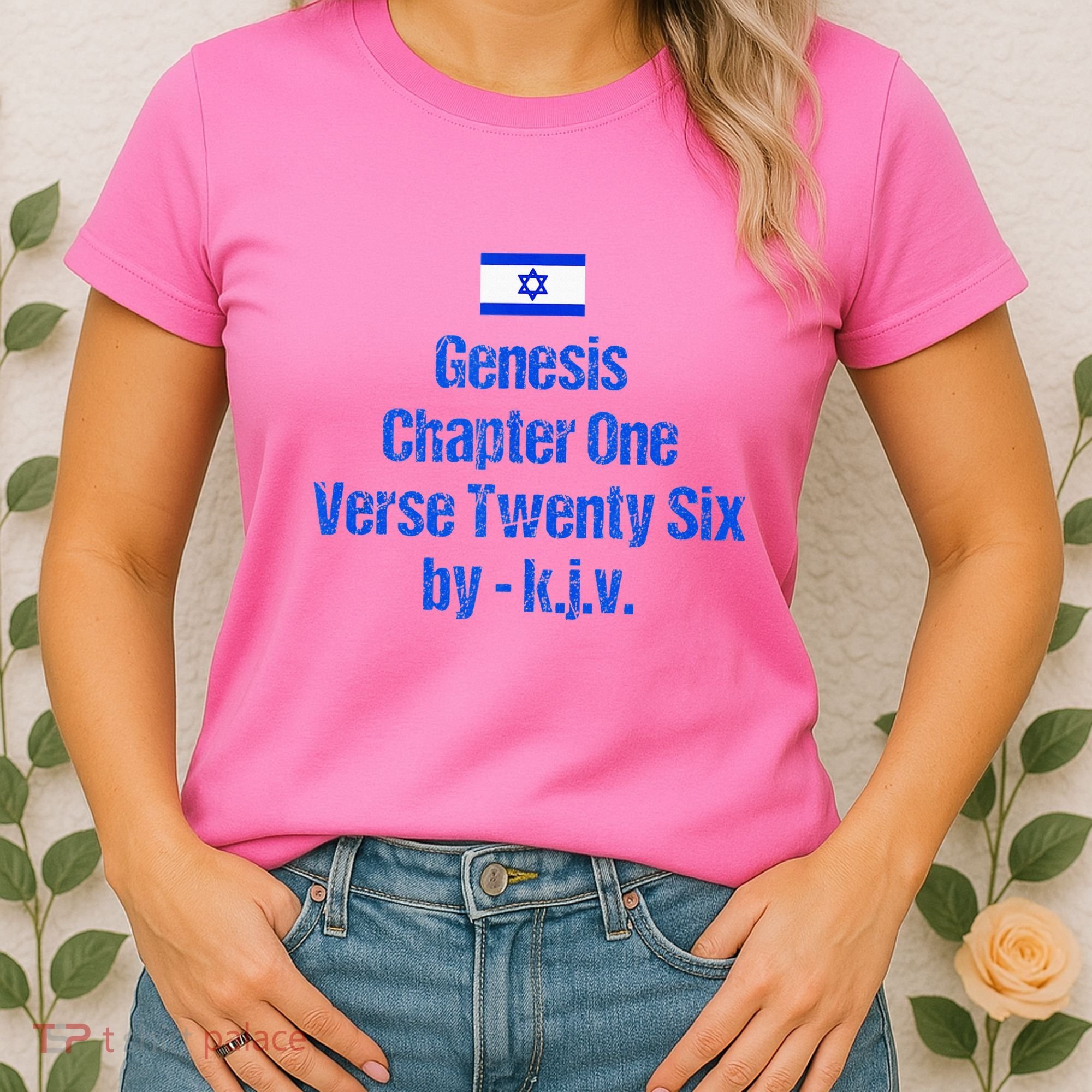 Israel Flag G.E.N.E.S.I.S Chapter One Verse Twenty Six Women's T-Shirt