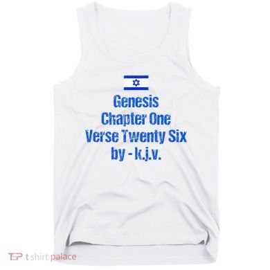 Israel Flag G.E.N.E.S.I.S Chapter One Verse Twenty Six Tank Top