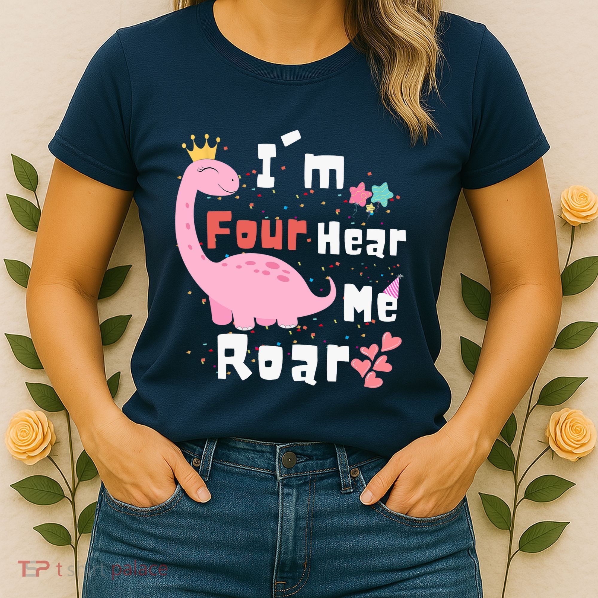 I'm Four Hear Me Roar Dinosaur 4th Birthday Party Women's T-Shirt