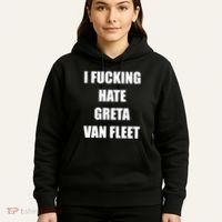 I Fucking Hate G.R.E.T.A V.An. F.L.E.E.T Hoodie thumb 5