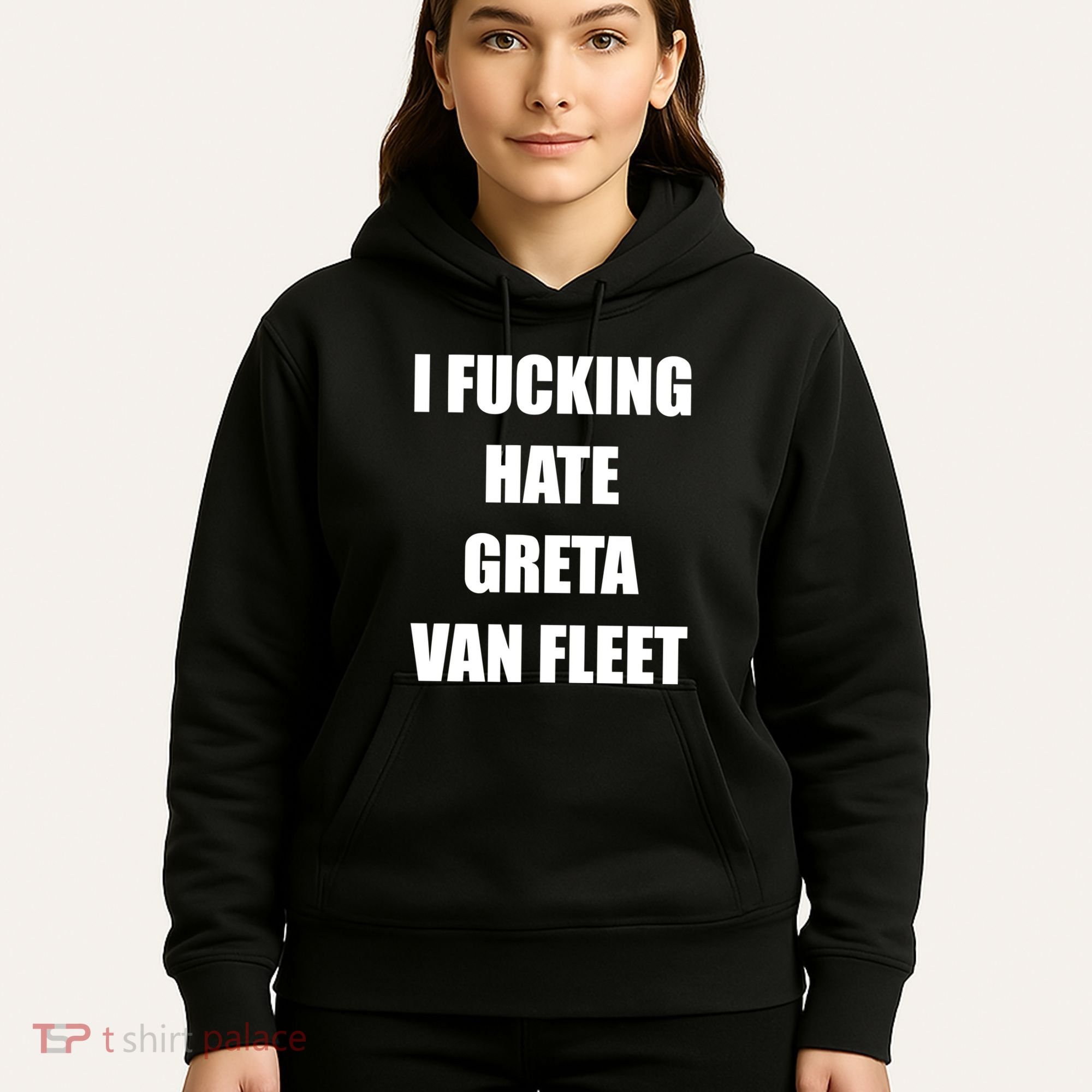 I Fucking Hate G.R.E.T.A V.An. F.L.E.E.T Hoodie
