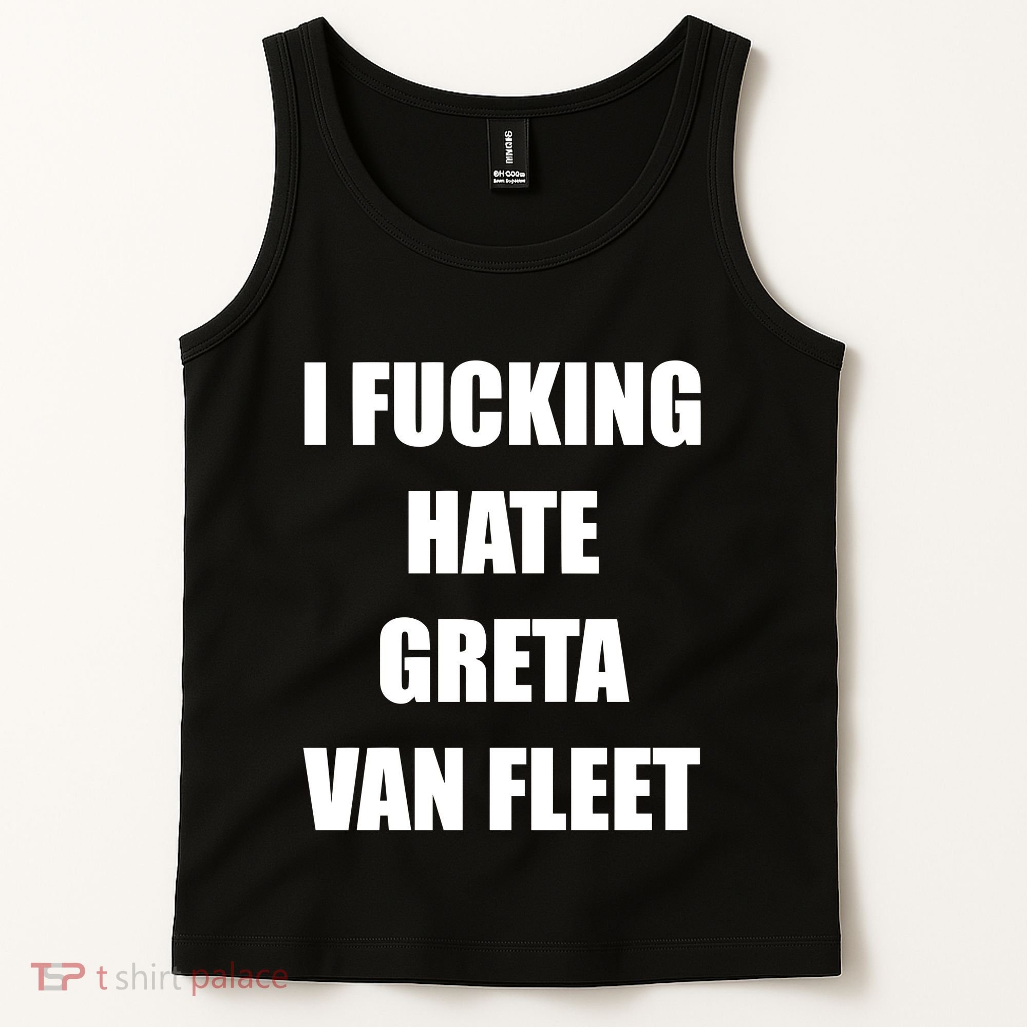 I Fucking Hate G.R.E.T.A V.An. F.L.E.E.T Tank Top