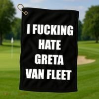 I Fucking Hate G.R.E.T.A V.An. F.L.E.E.T Golf Towel thumb 1
