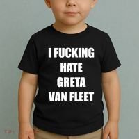 I Fucking Hate G.R.E.T.A V.An. F.L.E.E.T Toddler T-Shirt thumb 2