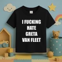 I Fucking Hate G.R.E.T.A V.An. F.L.E.E.T Toddler T-Shirt thumb 3