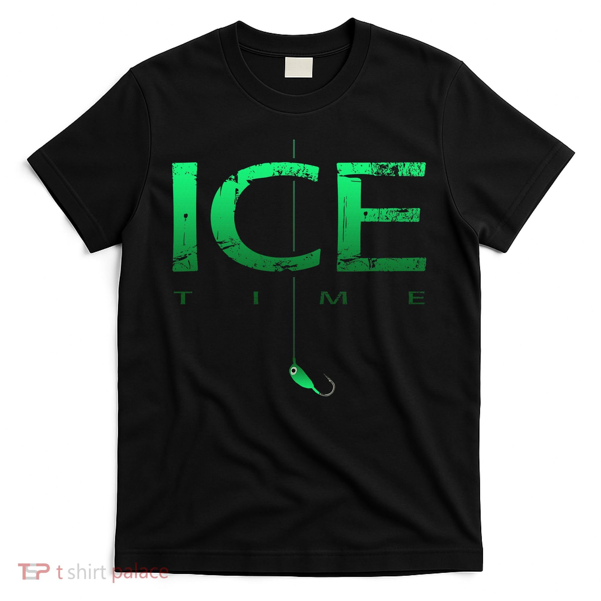Ice Fishing - Ice Time with Ice Jig - Ice Fisherman T-Shirt