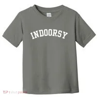 Indoorsy Funny Toddler T-Shirt thumb 0