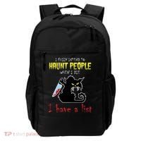 I Fully Intend To Haunt People When I Die I Have A List Backpack thumb 0