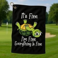 ItS Fine IM Fine Everything Is Under Control Funny Turtle Golf Towel thumb 1
