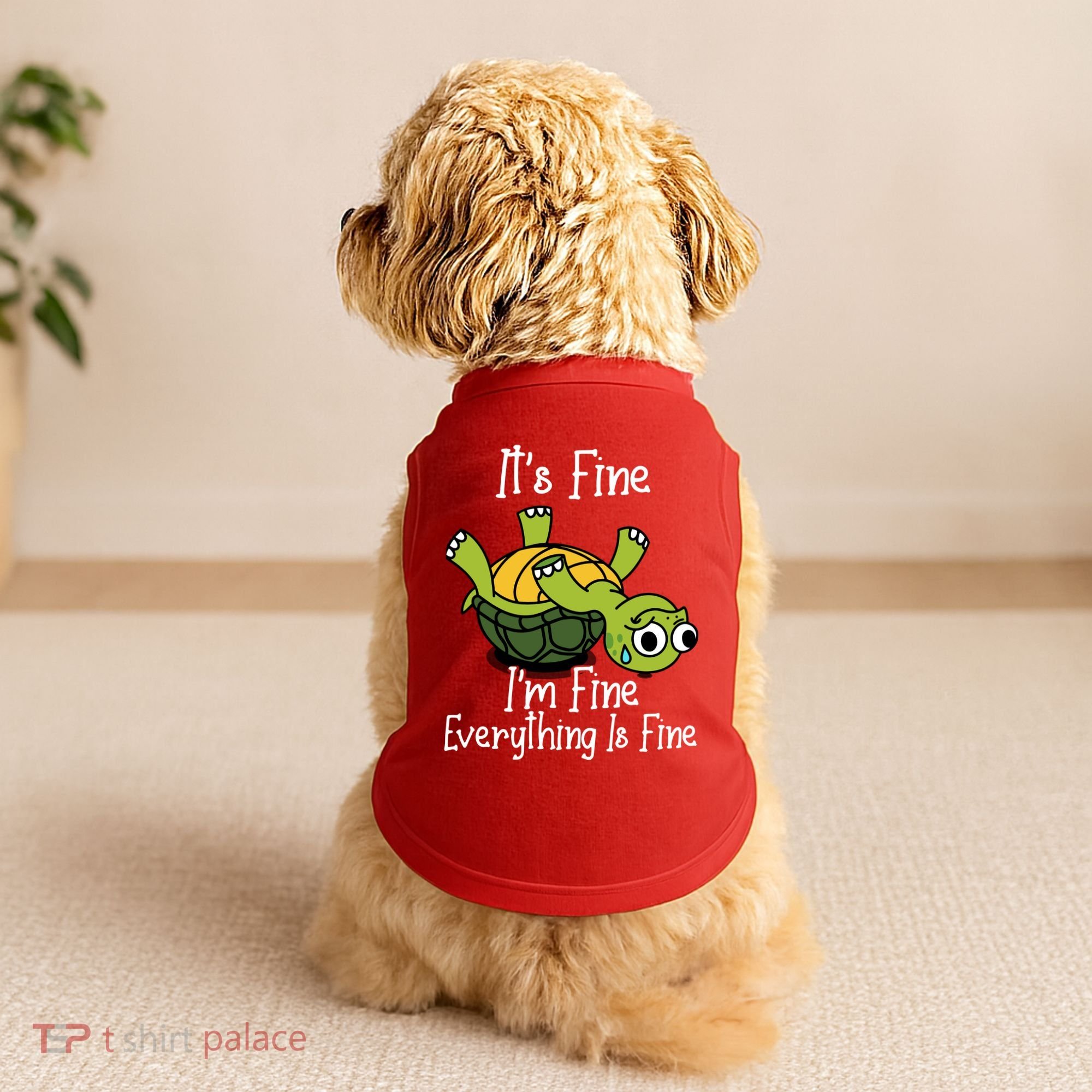 ItS Fine IM Fine Everything Is Under Control Funny Turtle Doggie Tank