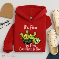 ItS Fine IM Fine Everything Is Under Control Funny Turtle Hoodie thumb 4