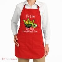 ItS Fine IM Fine Everything Is Under Control Funny Turtle Apron thumb 2