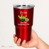 ItS Fine IM Fine Everything Is Under Control Funny Turtle Tumbler thumb 2