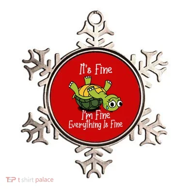 ItS Fine IM Fine Everything Is Under Control Funny Turtle Ornament
