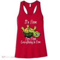 ItS Fine IM Fine Everything Is Under Control Funny Turtle Women's Tank Top thumb 0