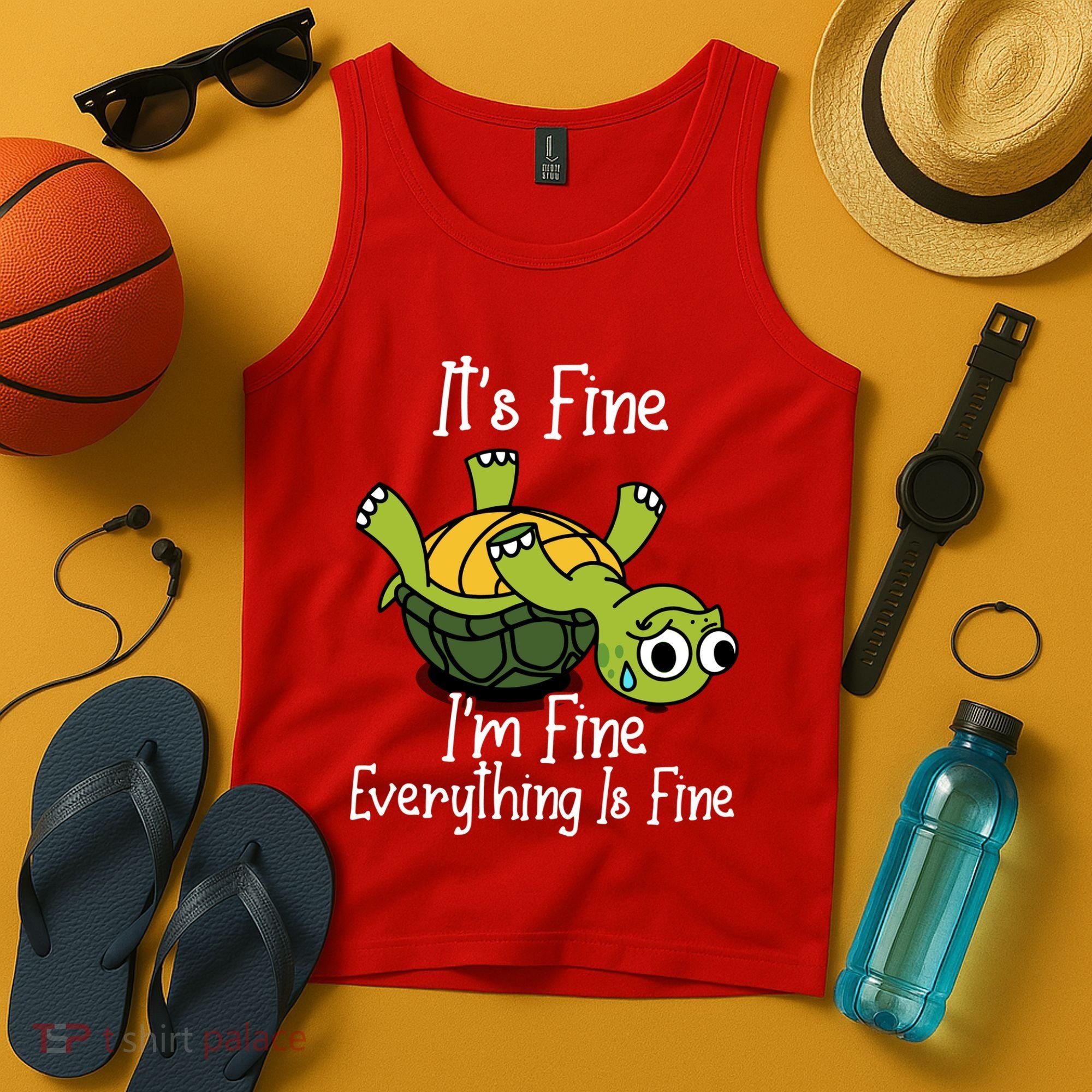 ItS Fine IM Fine Everything Is Under Control Funny Turtle Tank Top