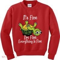 ItS Fine IM Fine Everything Is Under Control Funny Turtle Kids Sweatshirt thumb 0