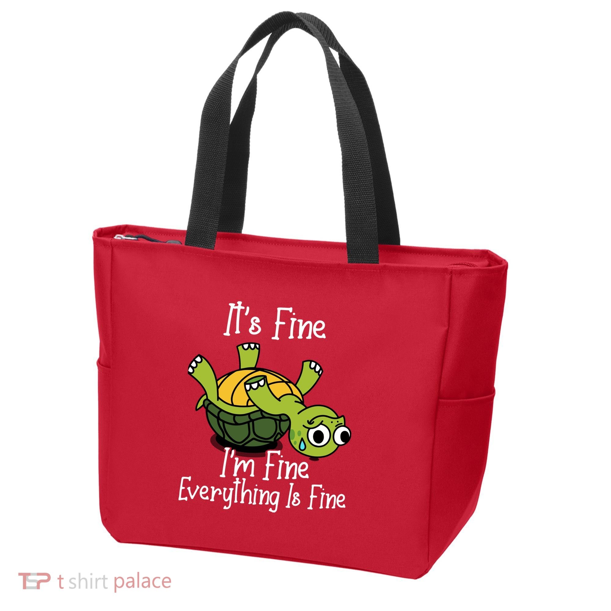 ItS Fine IM Fine Everything Is Under Control Funny Turtle Tote Bag