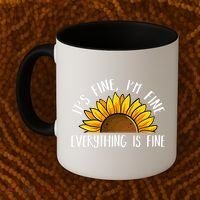Its Fine Im Fine Everythings Fine Sunflower Gift Coffee Mug thumb 2
