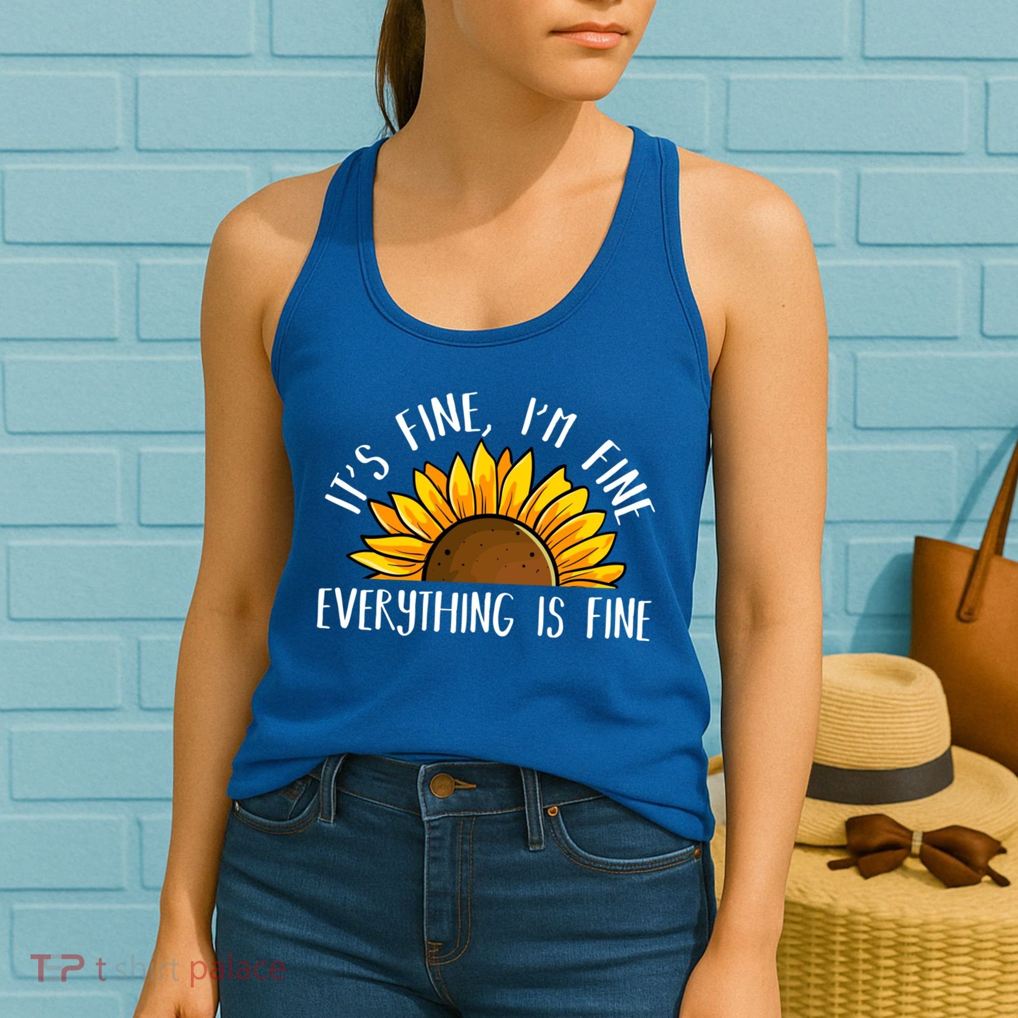 Its Fine Im Fine Everythings Fine Sunflower Gift Women's Tank Top