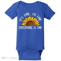 Its Fine Im Fine Everythings Fine Sunflower Gift Baby Bodysuit thumb 0