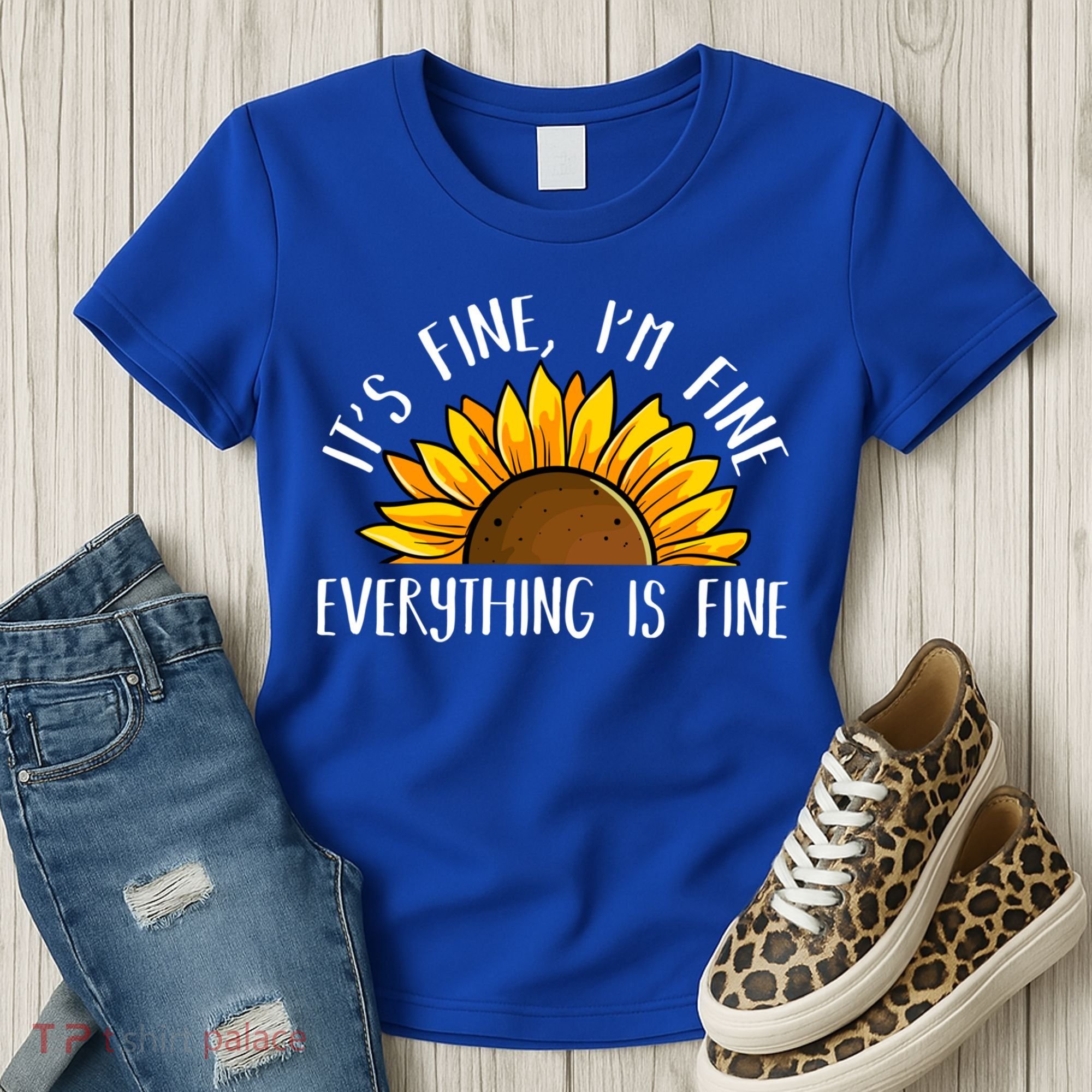 Its Fine Im Fine Everythings Fine Sunflower Gift Women's T-Shirt