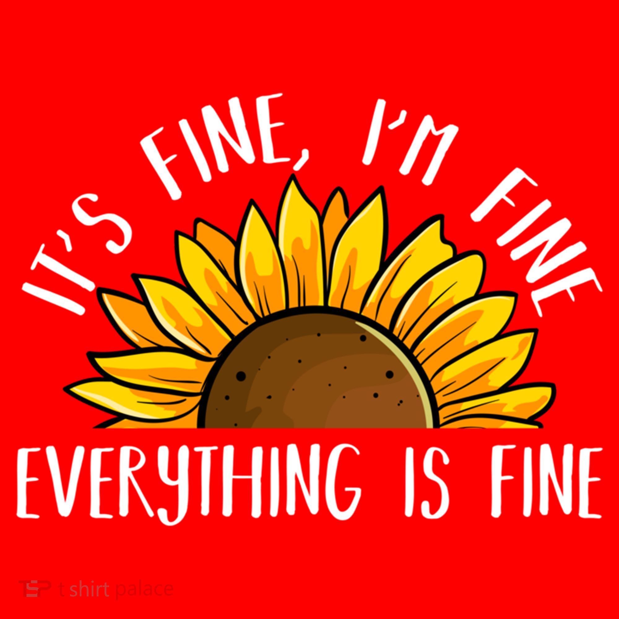 Its Fine Im Fine Everythings Fine Sunflower Gift Santa Hat