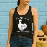 Im Fluent In Fowl Language Funny Silkie Chicken Farmhouse Women's Tank Top thumb 2