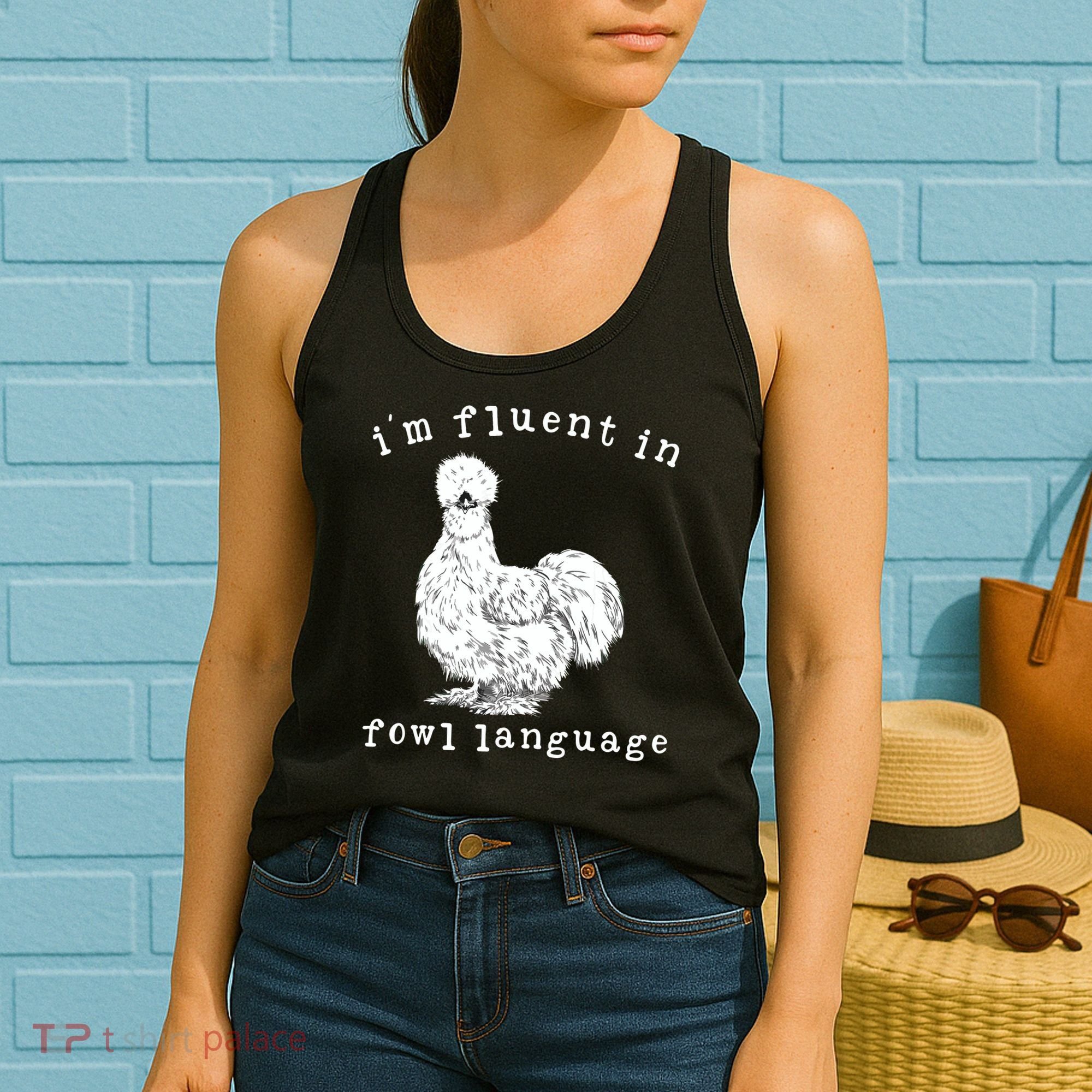 Im Fluent In Fowl Language Funny Silkie Chicken Farmhouse Women's Tank Top