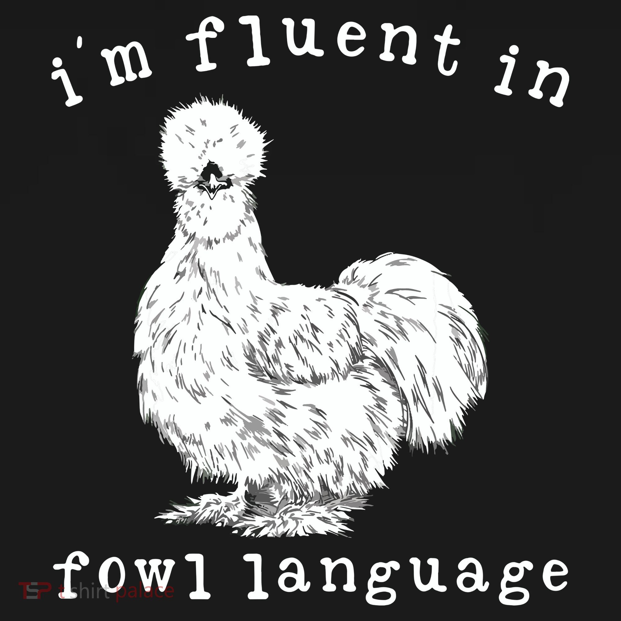 Im Fluent In Fowl Language Funny Silkie Chicken Farmhouse Women's Tank Top