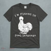 Im Fluent In Fowl Language Funny Silkie Chicken Farmhouse T-Shirt thumb 5