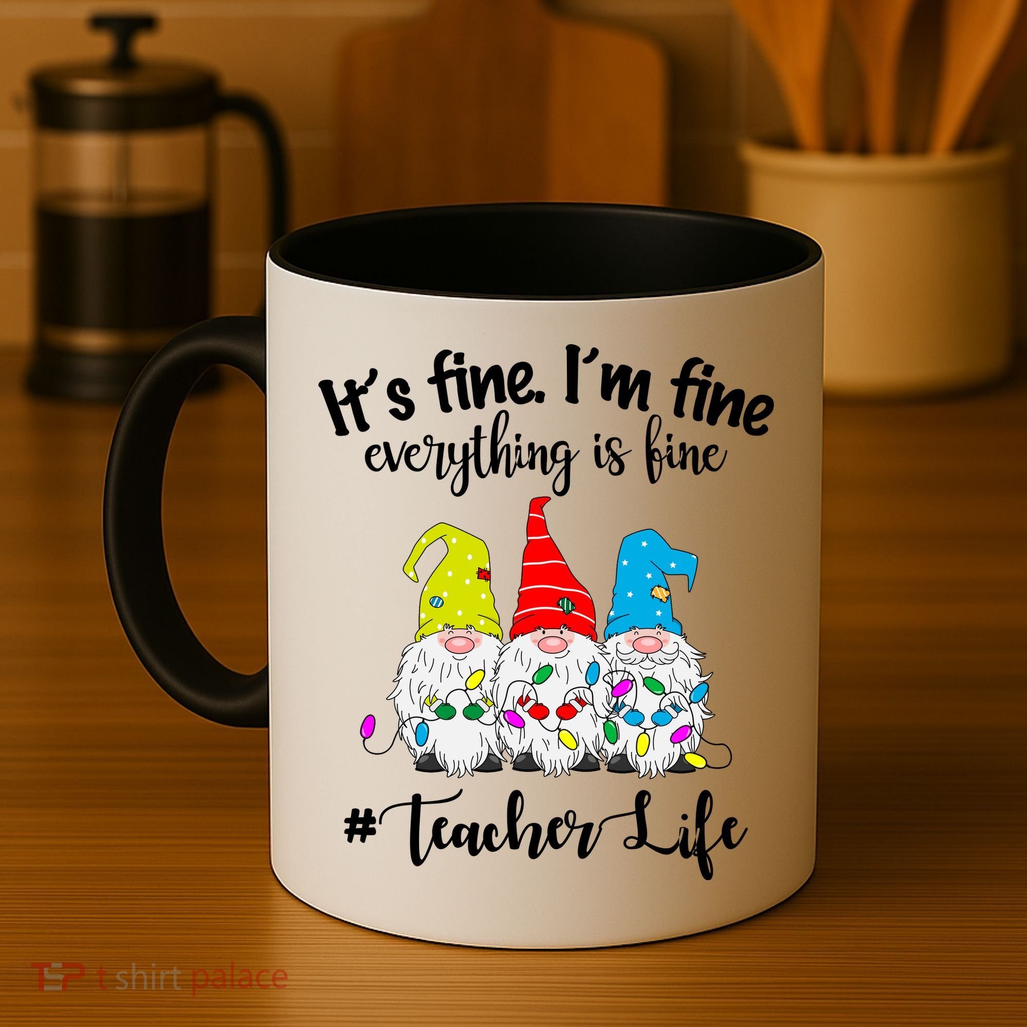 It's Fine I'm Fine Everything Is Fine Teacher Life Gnome Funny Coffee Mug