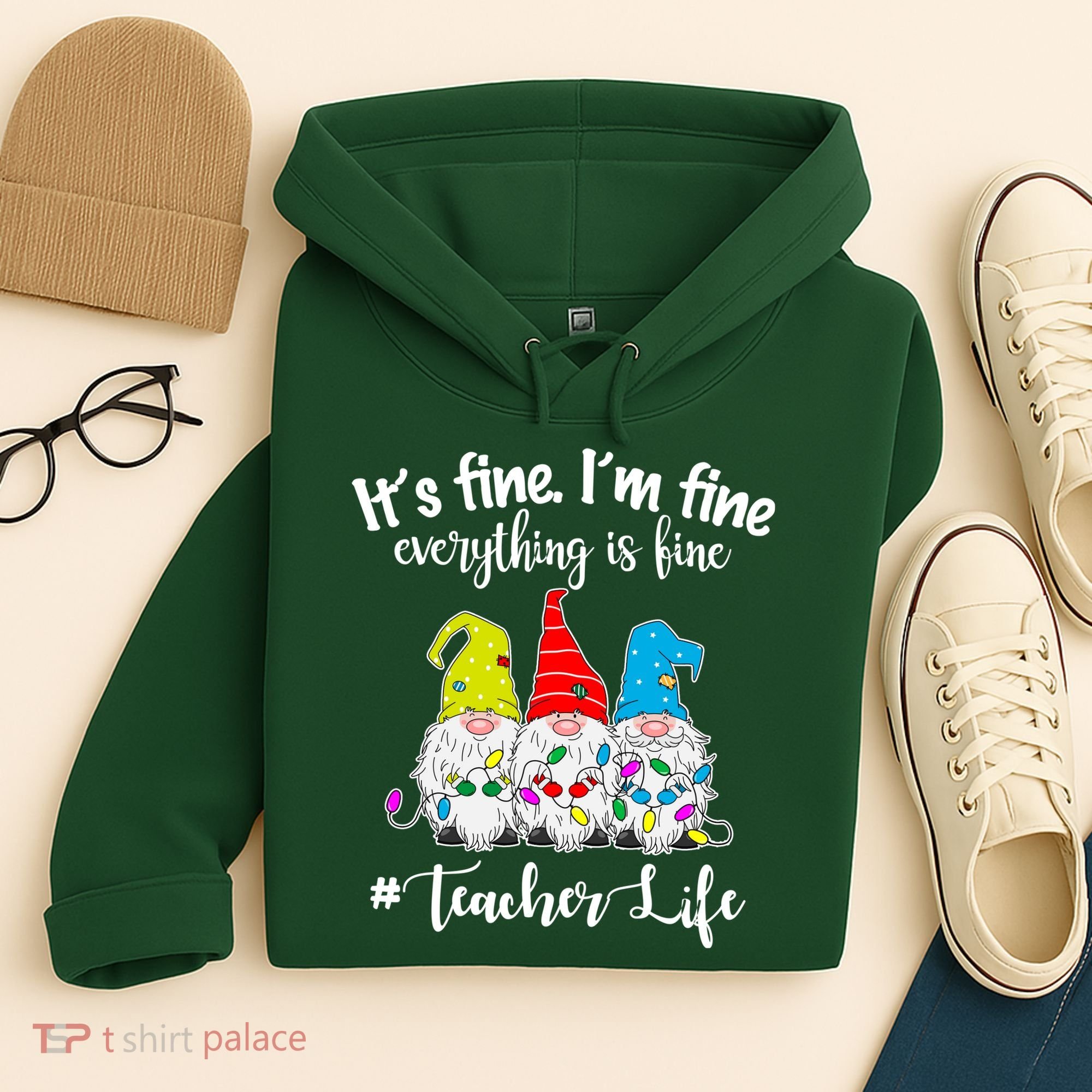 It's Fine I'm Fine Everything Is Fine Teacher Life Gnome Funny Hoodie