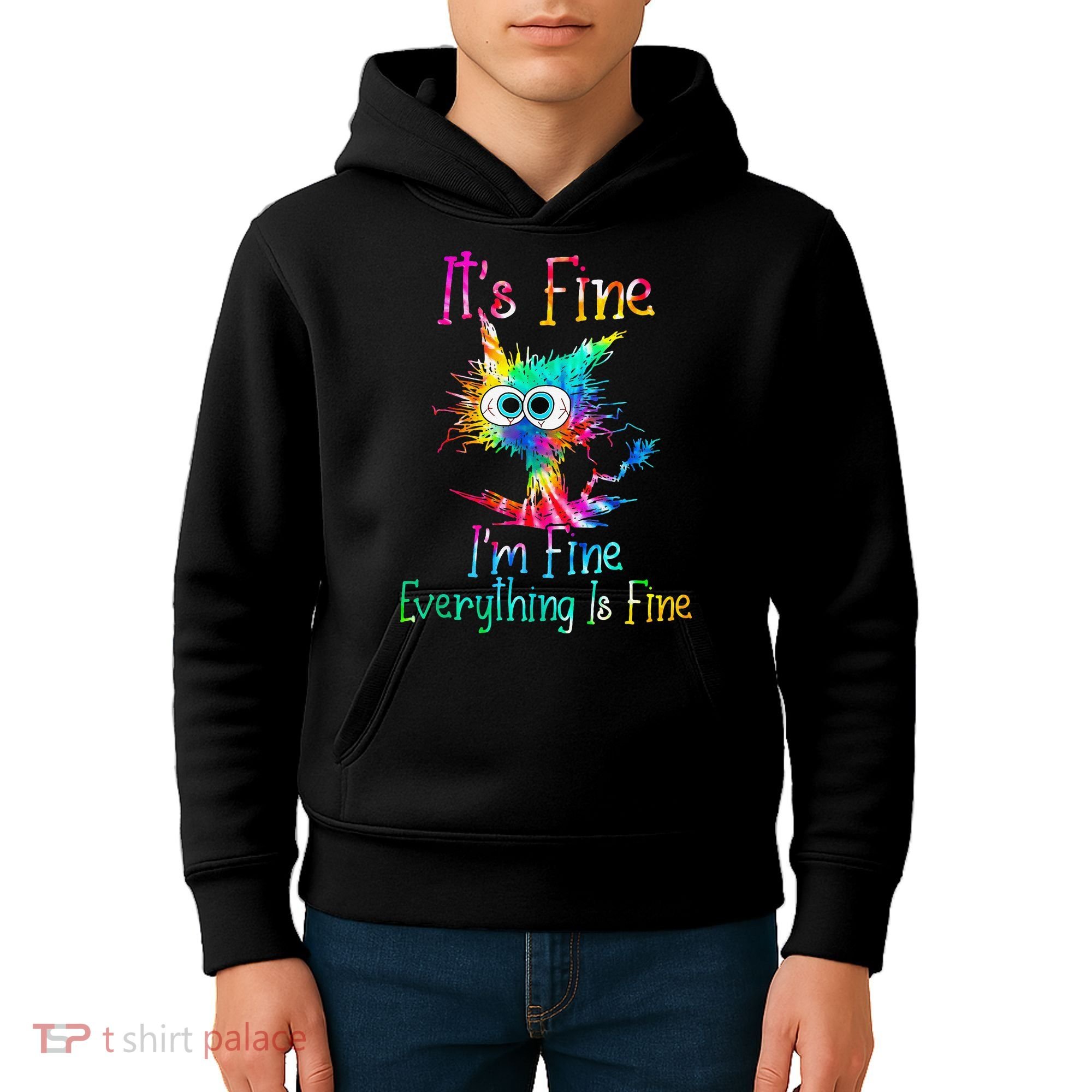 Its Fine Im Fine Everythings Fine Funny Cat Tie Dye Kids Hoodie