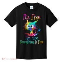 Its Fine Im Fine Everythings Fine Funny Cat Tie Dye Kids T-Shirt thumb 0