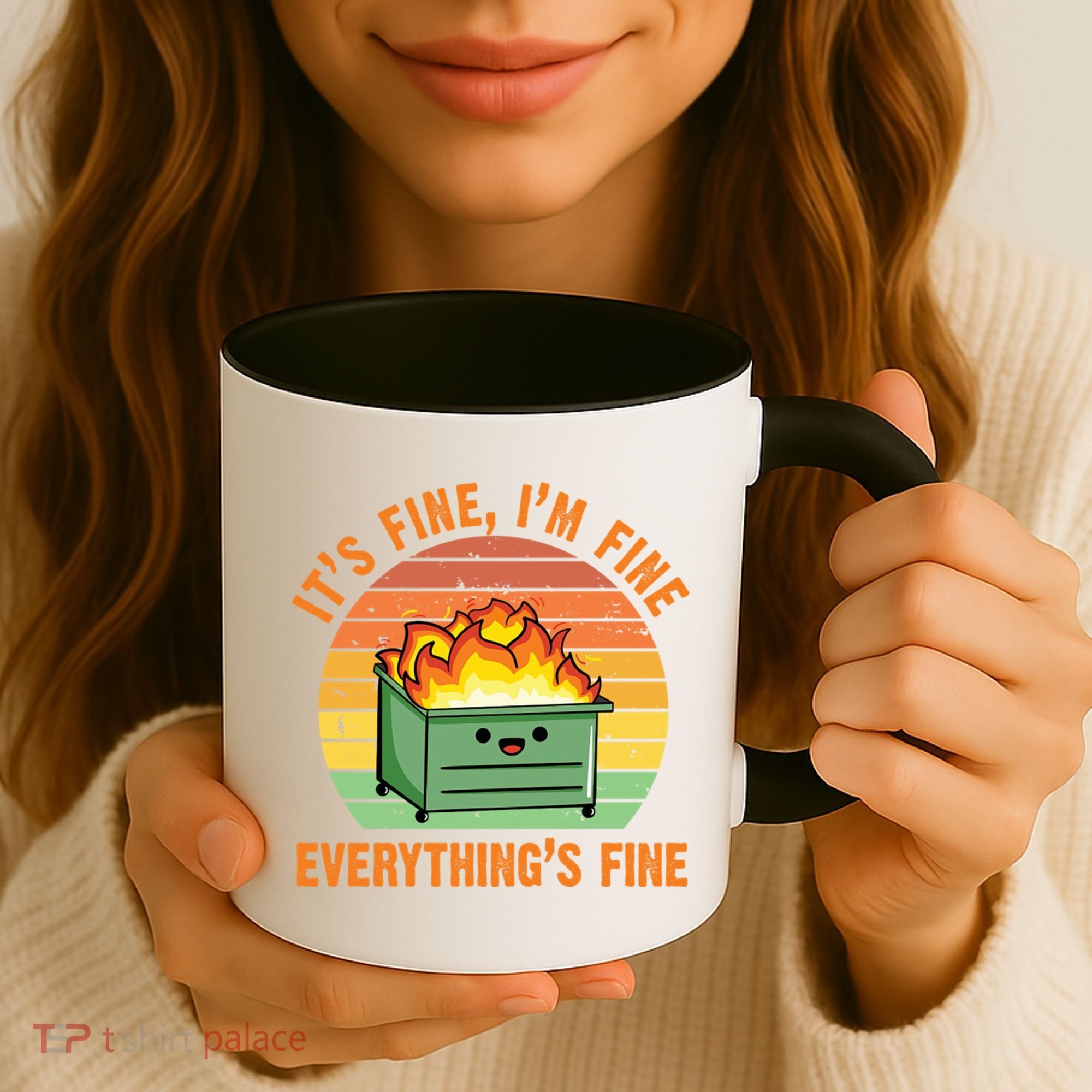 It's Fine I'm Fine Everything's Fine Lil Dumpster Fire Cool Gift Coffee Mug