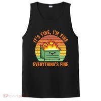 It's Fine I'm Fine Everything's Fine Lil Dumpster Fire Cool Gift PosiCharge Competitor Tank thumb 0