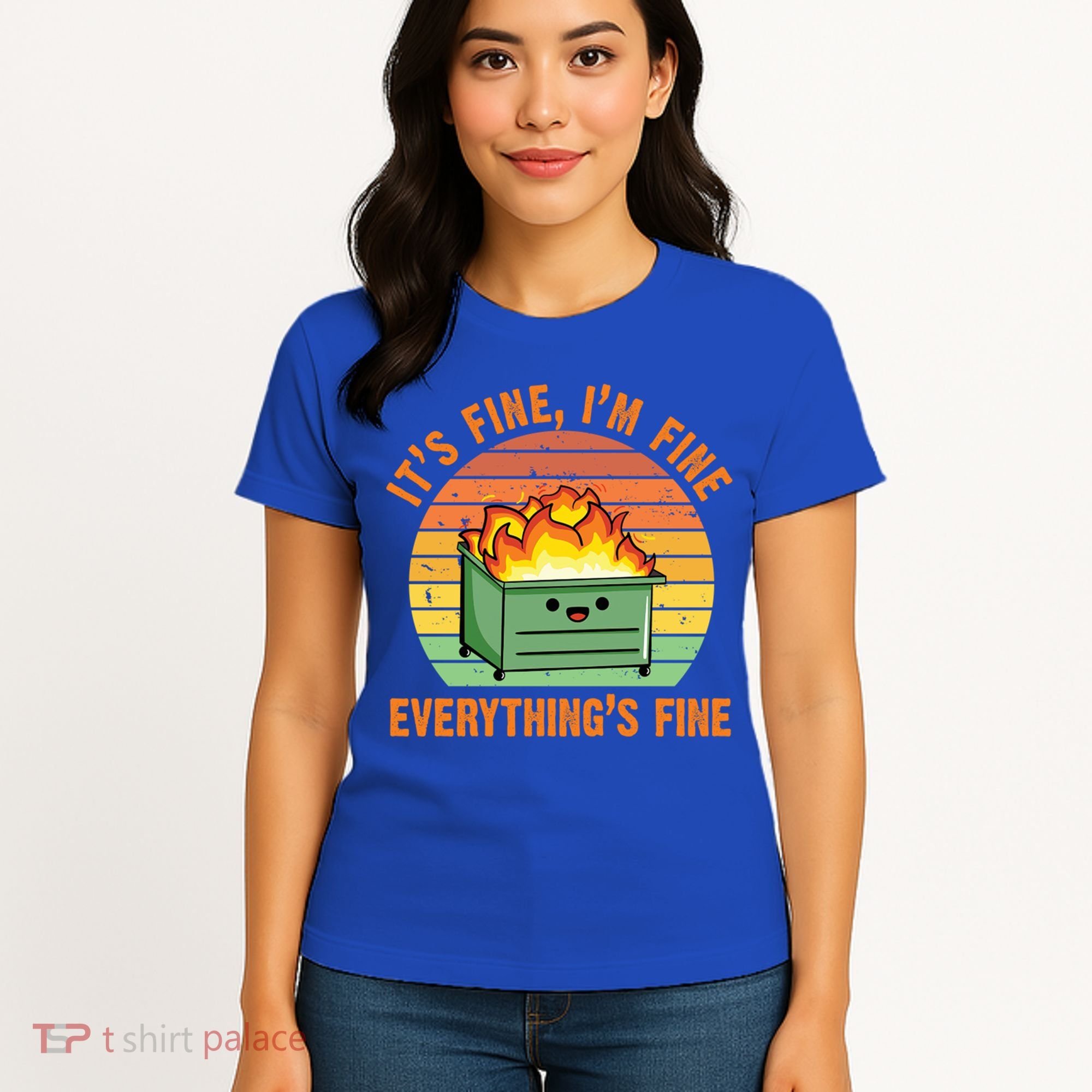 It's Fine I'm Fine Everything's Fine Lil Dumpster Fire Cool Gift Women's T-Shirt