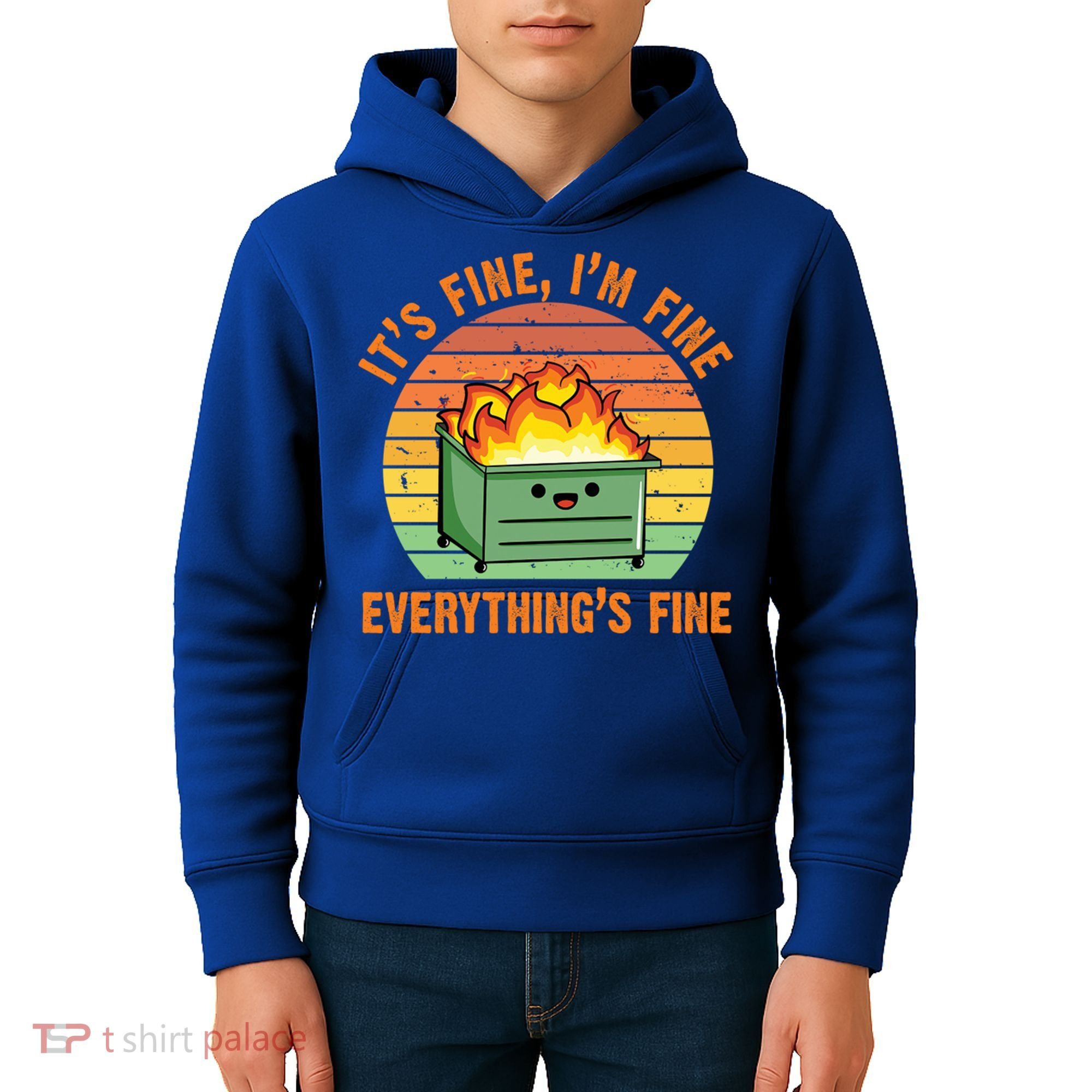 It's Fine I'm Fine Everything's Fine Lil Dumpster Fire Cool Gift Kids Hoodie
