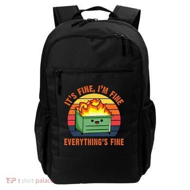 ItS Fine IM FineEverythingS Fine Lil Dumpster Fire Cool Backpack