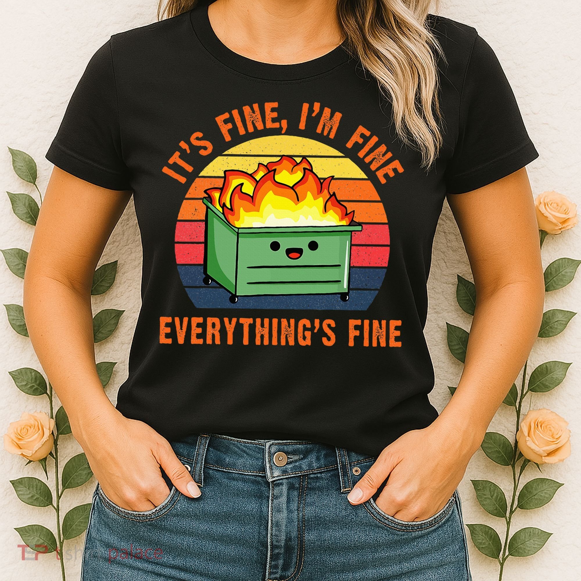 ItS Fine IM FineEverythingS Fine Lil Dumpster Fire Cool Women's T-Shirt