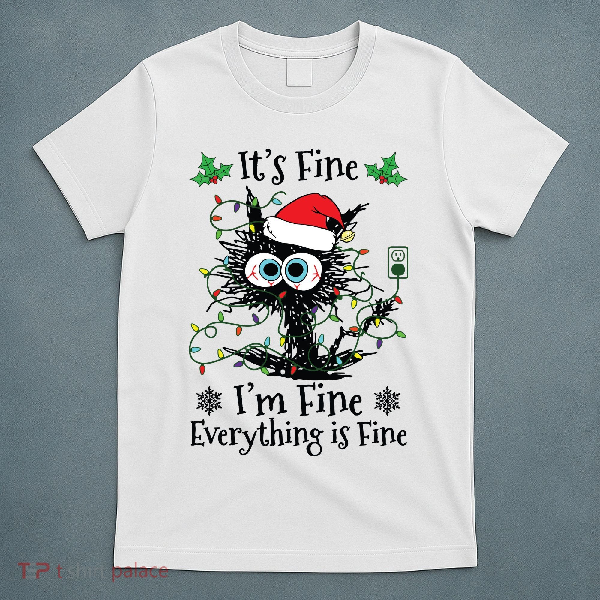 Its Fine Im Fine Everything Is Fine Cat Christmas Lights T-Shirt