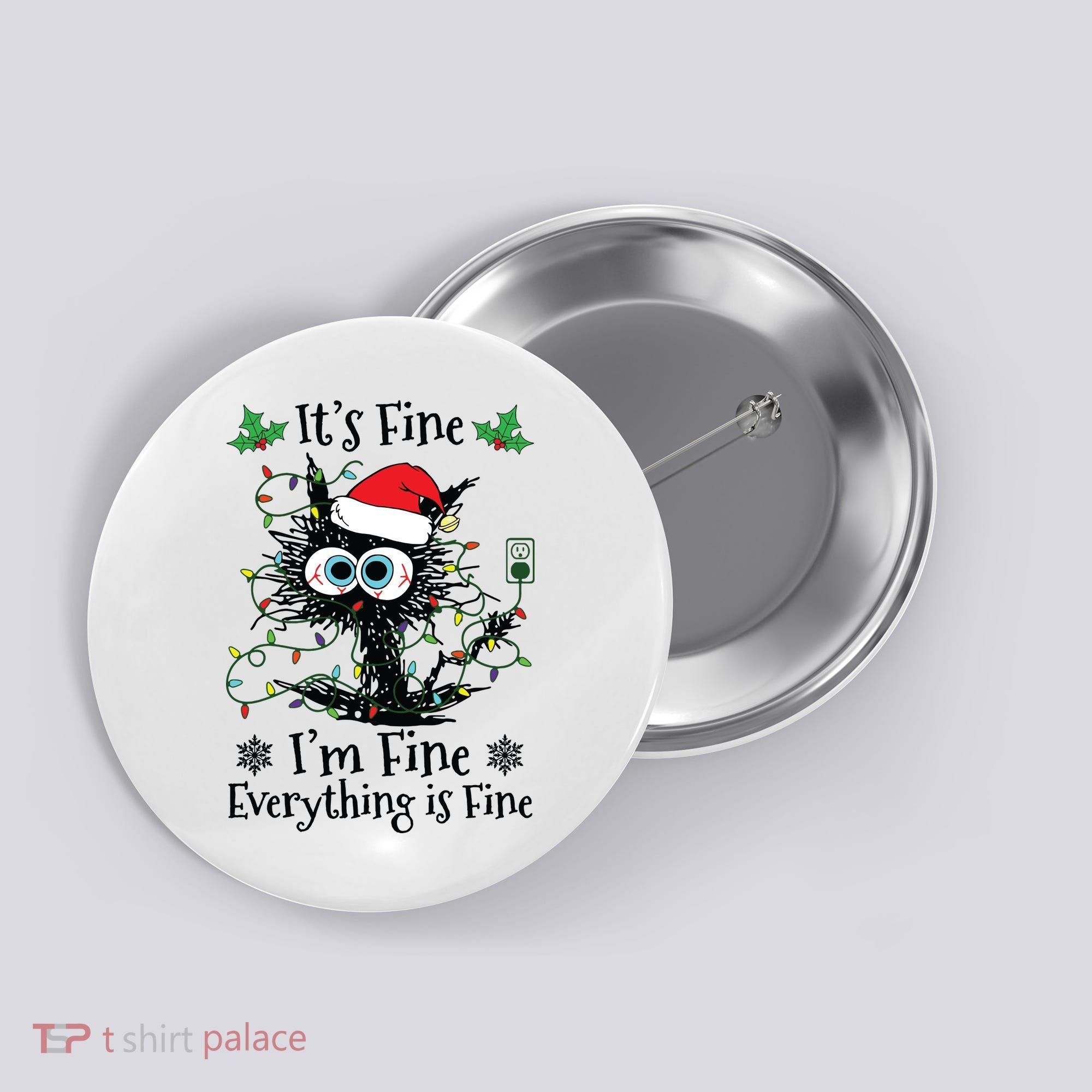 Its Fine Im Fine Everything Is Fine Cat Christmas Lights Button