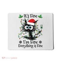 Its Fine Im Fine Everything Is Fine Cat Christmas Lights Mousepad thumb 0