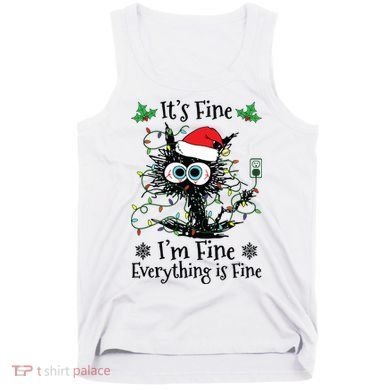 Its Fine Im Fine Everything Is Fine Cat Christmas Lights Tank Top
