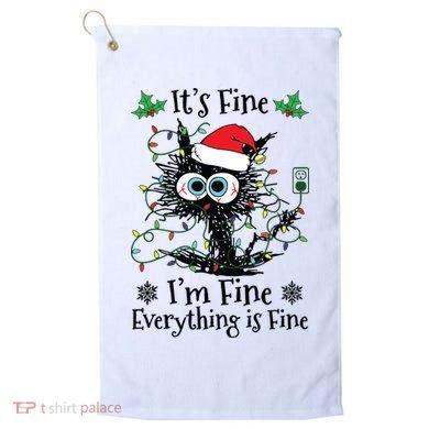 Its Fine Im Fine Everything Is Fine Cat Christmas Lights Golf Towel